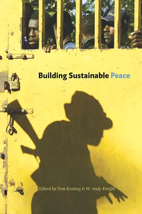 Keating / Knight |  Building Sustainable Peace | Buch |  Sack Fachmedien