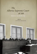Swainger |  The Alberta Supreme Court at 100 | Buch |  Sack Fachmedien