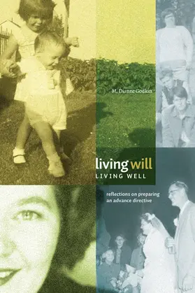 Godkin |  Living Will, Living Well | Buch |  Sack Fachmedien