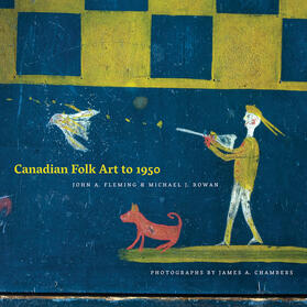 Fleming / Rowan | Canadian Folk Art to 1950 | Buch | 978-0-88864-556-2 | sack.de