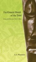 Woudstra |  The Green Heart of the Tree | eBook | Sack Fachmedien