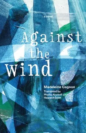 Gagnon / Scott |  Against the Wind | eBook | Sack Fachmedien