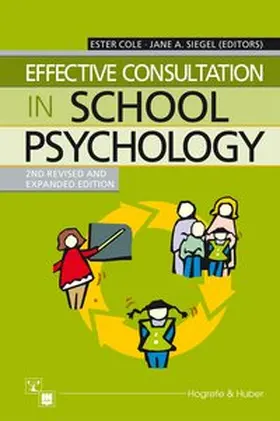 Cole / Siegel | Effective Consultation in School Psychology | Buch | 978-0-88937-252-8 | sack.de