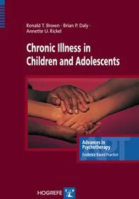 Brown / Rickel / Daly |  Chronic Illness in Children and Adolescents | Buch |  Sack Fachmedien