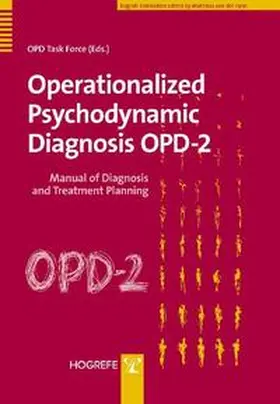 Force | Operationalized Psychodynamic Diagnosis OPD-2 | Buch | 978-0-88937-353-2 | www.sack.de