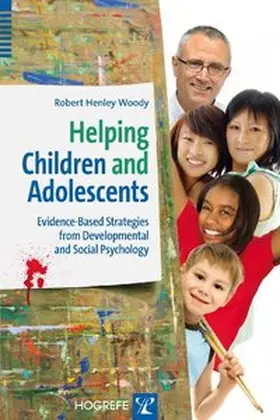 Woody |  Helping Children and Adolescents | Buch |  Sack Fachmedien