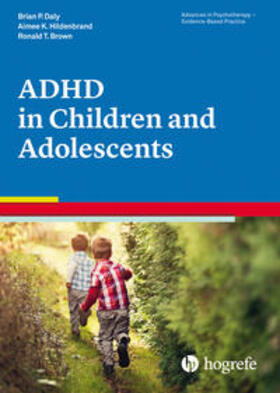 Daly / Hildenbrand / Brown | ADHD in Children and Adolescents | Buch | sack.de
