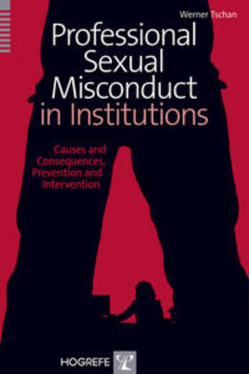 Tschan | Professional Sexual Misconduct in Institutions | Buch | 978-0-88937-444-7 | sack.de