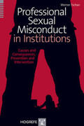 Tschan |  Professional Sexual Misconduct in Institutions | Buch |  Sack Fachmedien