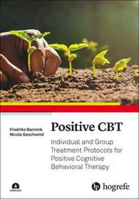 Beck / Geschwind / Bannink |  Positive CBT | Buch |  Sack Fachmedien
