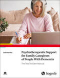 Wilz |  Psychotherapeutic Support for Family Caregivers of People With Dementia | Buch |  Sack Fachmedien