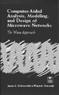 Dobrowolski / Berthier / Ostrowski |  Computer-Aided Analysis, Modeling, and Design of Microwave Networks: The Wave Approach | Buch |  Sack Fachmedien