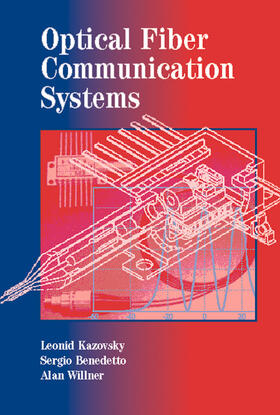 Kazovsky |  Optical Fiber Communication Systems | Buch |  Sack Fachmedien