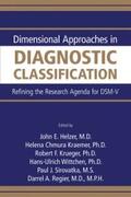 Helzer / Kraemer / Krueger |  Dimensional Approaches in Diagnostic Classification | eBook | Sack Fachmedien