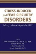Andrews / Charney / Sirovatka |  Stress-Induced and Fear Circuitry Disorders | eBook | Sack Fachmedien