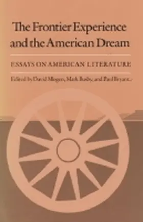 Mogen / Busby / Bryant |  The Frontier Experience and the American Dream | Buch |  Sack Fachmedien