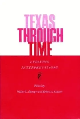 Buenger / Calvert |  Texas Through Time | Buch |  Sack Fachmedien