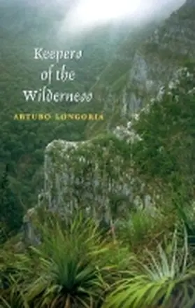 Longoria |  Keepers of the Wilderness | Buch |  Sack Fachmedien