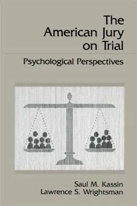 Kassin / Wrightsman |  The American Jury On Trial | Buch |  Sack Fachmedien