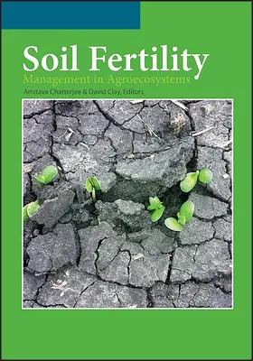 Chatterjee / Clay |  Soil Fertility Management | Buch |  Sack Fachmedien