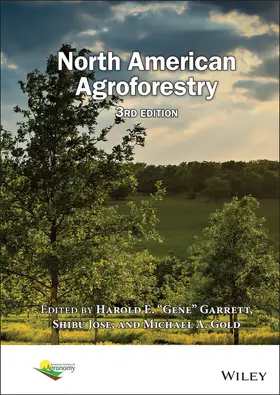 Garrett / Jose / Gold | North American Agroforestry, Third Edition | Buch | 978-0-89118-377-8 | www.sack.de