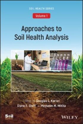 Karlen / Stott / Mikha |  Approaches to Soil Health Analysis (Soil Health series, Volume 1) | eBook | Sack Fachmedien
