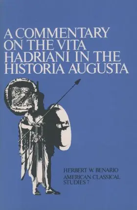 Benario |  A Commentary on the Vita Hadriani in the Historia Augusta | Buch |  Sack Fachmedien