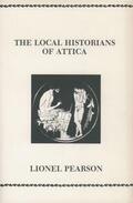 Pearson |  The Local Historians of Attica | Buch |  Sack Fachmedien