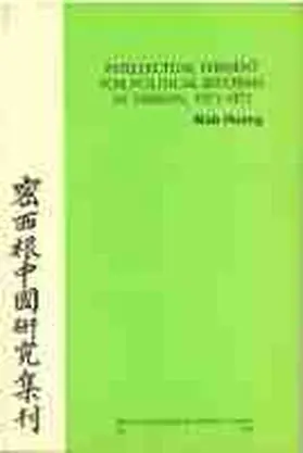 Huang |  Intellectual Ferment for Political Reforms in Taiwan, 1971-1973: Volume 28 | Buch |  Sack Fachmedien