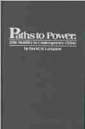 Lampton / Yeung |  Paths to Power: Elite Mobility in Contemporary China Volume 55 | Buch |  Sack Fachmedien