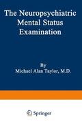Taylor |  The Neuropsychiatric Mental Status Examination | Buch |  Sack Fachmedien
