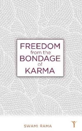 Rama |  Freedom From the Bondage of Karma | eBook | Sack Fachmedien