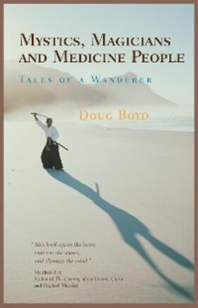Boyd |  Mystics, Magicians and Medicine People | eBook | Sack Fachmedien