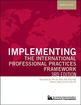 Anderson / Dahle |  Implementing the International Professional Practices Framework | Buch |  Sack Fachmedien