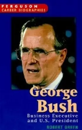 Green |  George Bush | Buch |  Sack Fachmedien
