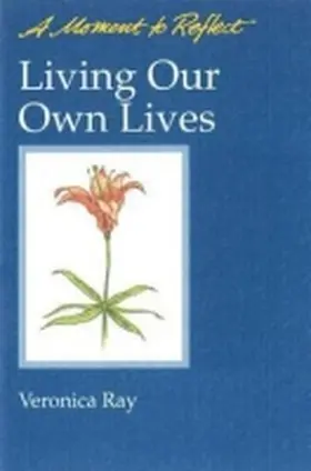  Living Our Own Lives Moments to Reflect | Buch |  Sack Fachmedien