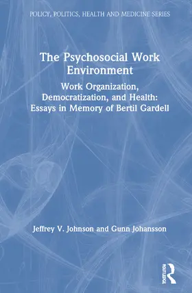 Johnson / Johannson / Gardell |  The Psychosocial Work Environment | Buch |  Sack Fachmedien