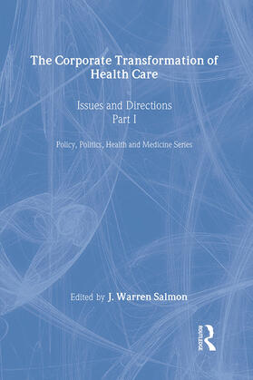 Salmon |  The Corporate Transformation of Health Care | Buch |  Sack Fachmedien