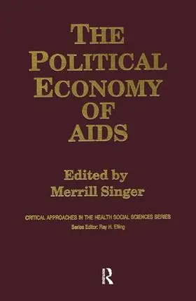 Singer |  The Political Economy of AIDS | Buch |  Sack Fachmedien