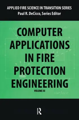 DeCicco |  Computer Application in Fire Protection Engineering | Buch |  Sack Fachmedien