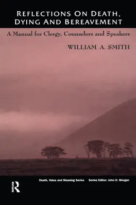 Smith |  Reflections on Death, Dying and Bereavement | Buch |  Sack Fachmedien