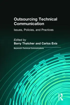 Thatcher / Evia |  Outsourcing Technical Communication | Buch |  Sack Fachmedien