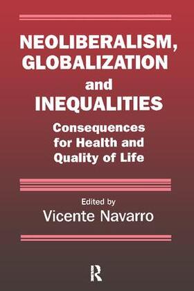 Navarro |  Neoliberalism, Globalization, and Inequalities | Buch |  Sack Fachmedien