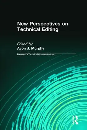 Murphy / Sides |  New Perspectives on Technical Editing | Buch |  Sack Fachmedien