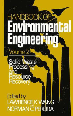 Wang / Pereira |  Solid Waste Processing and Resource Recovery | Buch |  Sack Fachmedien