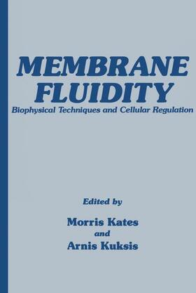 Kates / Kuksis | Membrane Fluidity | Buch | 978-0-89603-020-6 | sack.de