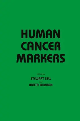 Sell / Wahren |  Human Cancer Markers | Buch |  Sack Fachmedien