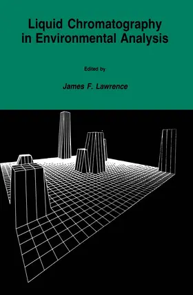 Lawrence |  Liquid Chromatography in Environmental Analysis | Buch |  Sack Fachmedien