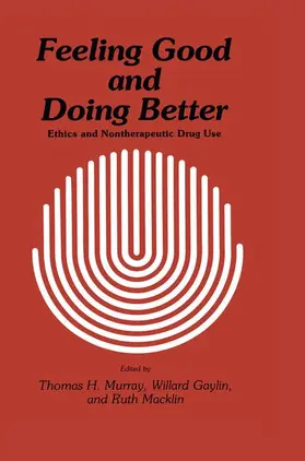 Murray / Gaylin / Macklin |  Feeling Good and Doing Better | Buch |  Sack Fachmedien