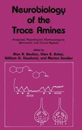 Boulton / Baker / Dewhurst |  Neurobiology of the Trace Amines | Buch |  Sack Fachmedien